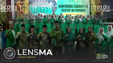 Lensa Mahika Konferensi Cabang Fatayat NU Ke XIV Mahika Sidoarjo