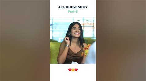 🥰 ️a Cute Love Story 🤗 ️love Shorts Youtube