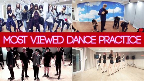 TOP 30 MOST VIEWED DANCE PRACTICE IN KPOP YouTube