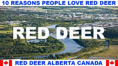 10 REASONS WHY PEOPLE LOVE RED DEER ALBERTA CANADA YouTube