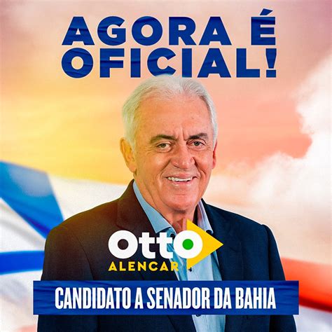 Otto Alencar on Twitter Pode carimbar que agora é oficial Sou