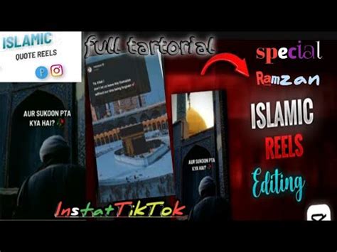 2023 How To Make Islamic Reels For Instagram Capcut Complete Video