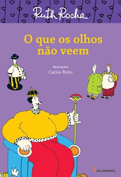 Oque Os Olhos Não Veem - O Que Os Olhos Não Veem :: Ruth Rocha