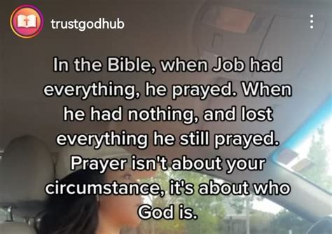 Trustgodhub In The Bible When Job Had Everything He Prayed When He