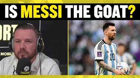 Is Messi The Greatest Of All Time Jason Cundy Jamie O Hara Ask If