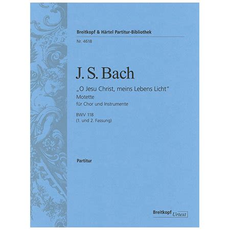 Bach J S Motette Bwv O Jesu Christ Meins Lebens Licht Paganino