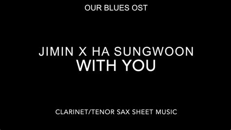 Jimin X Ha Sung Woon With You Clarinet Tenor Saxophone Sheet Music