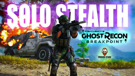 Solo Stealth Ghost Recon Breakpoint Ghost Recon Wildlands Gameplay