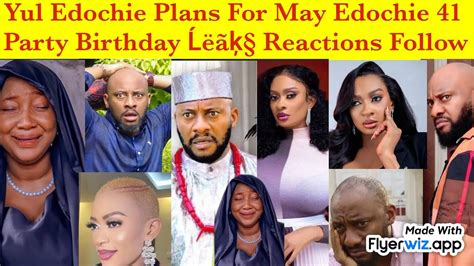 Yul Edochie Plans For May Edochie Birthday Party K Wonders