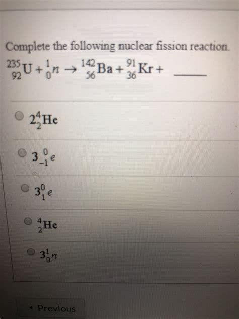 Solved Complete The Following Nuclear Fission Reaction Chegg