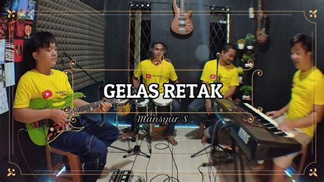 GELAS RETAK KARAOKE NADA COWOK Mansyur S YouTube