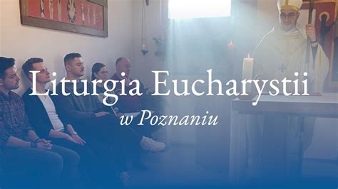 Liturgia Eucharystii Niedziela Po Pi Dziesi Tnicy Youtube