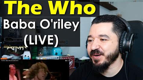 THE WHO Baba O Riley LIVE FIRST TIME REACTION THE WHO BABA ORILEY