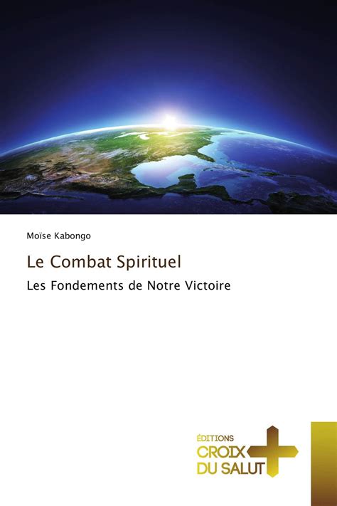 Le Combat Spirituel X