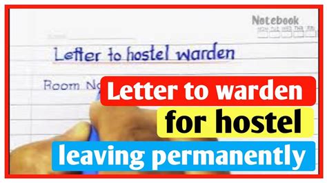 Letter To Warden For Hostel Leaving Permanently How To Write Letter