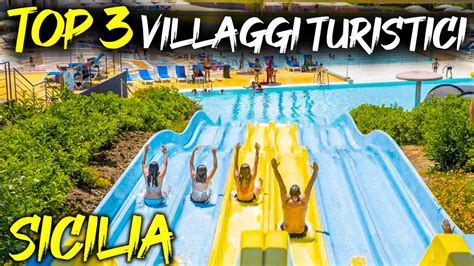 TOP 3 VILLAGGI TURISTICI PER FAMIGLIE IN SICILIA VIAGGIO TRA MARE E