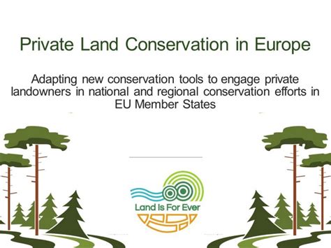 Survey Results Private Land Conservation In Europe LAND IS FOREVER