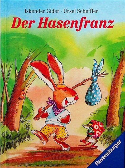 Ursel Scheffler Der Hasenfranz Ein Osterhasen Geschichte Kaufen Auf