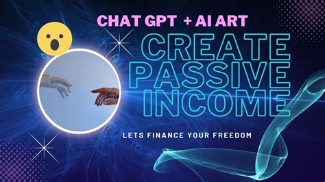 Earn Passive Income Online W Chat Gpt Ai Art Create Books Art