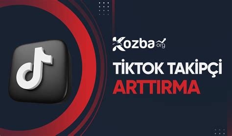 Tiktok Takipçi Arttırma Nasıl Yapılır? - KOZBA