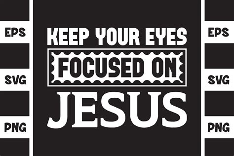 Keep Your Eyes Focused On Jesus Graphic By Illustrately · Creative Fabrica