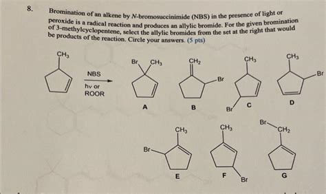 Solved Bromination Of An Alkene By N Bromosuccinimide Chegg