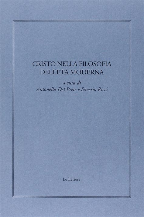 Cristo nella filosofia dell età moderna Giornale critico della