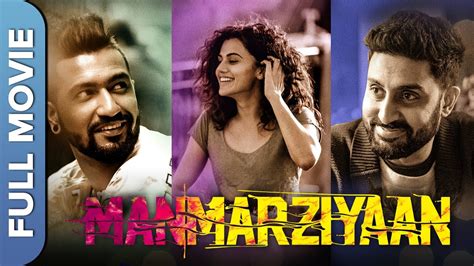 मनमर्जियां Manmarziyaan Modern Love Story Movie Vicky Kaushal