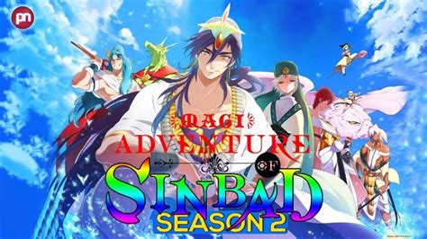 Magi Adventure of Sinbad Season 2. Release Date and More - Memprize