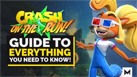 Crash Bandicoot On The Run Beginners Guide Everything You Need To Know Youtube