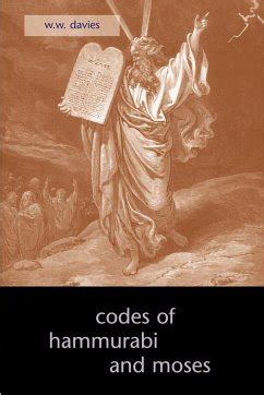 The Codes Of Hammurabi And Moses Von W W Davies Englisches Buch