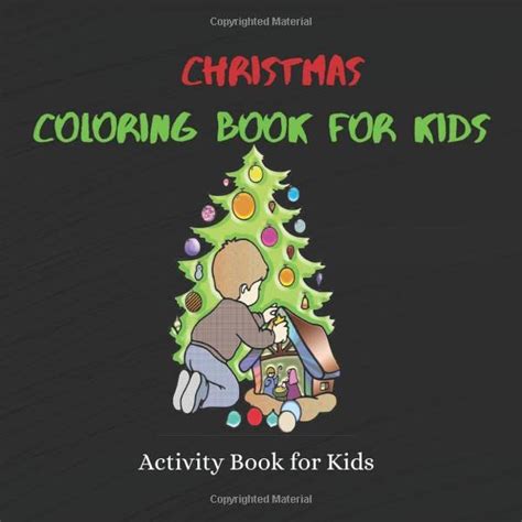 Christmas Coloring Book For Kids: 90 pages of coloring, Count Down To ...