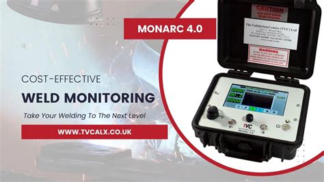 The Validation Centre Tvc Ltd On Linkedin Monarc 40 Weld