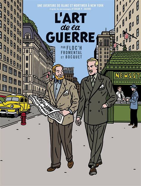 Jacobs Floc H Bocquet Blake Et Mortimer L Art De La Guerre