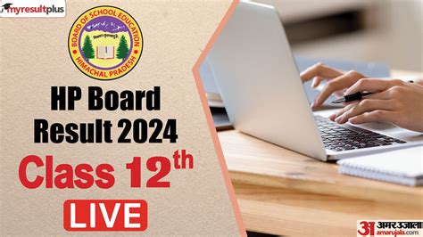 Hp Board Class 12th Result 2024 Out Now Check Latest Updates At