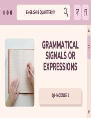 ENG8 Q4 MOD1 GRAMMATICAL SIGNALS OR EXPRESSIONS 1 Pdf ENGLISH 8