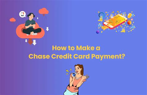 How To Make A Chase Credit Card Payment