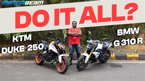 KTM Duke 250 Vs BMW G 310 R Best Quarter Liter Naked Motorcycle