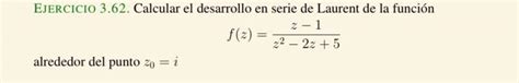 Solved Calculate The Laurent Series Expansion Of The Chegg