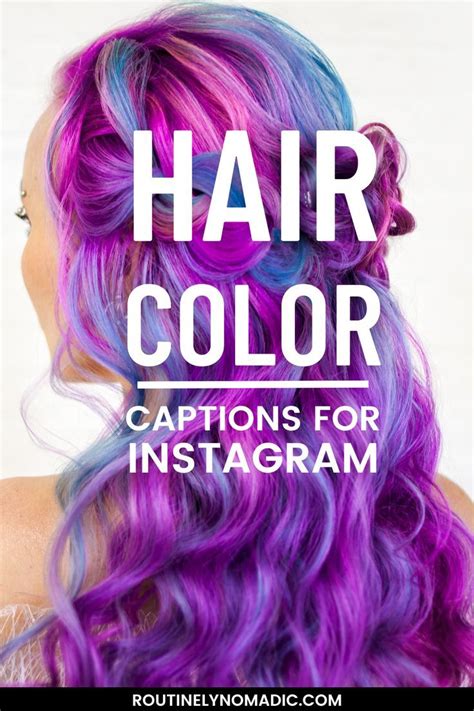 Perfect New Hair Color Captions For Instagram