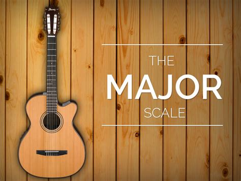 The Major Scale - Guitar Lesson World