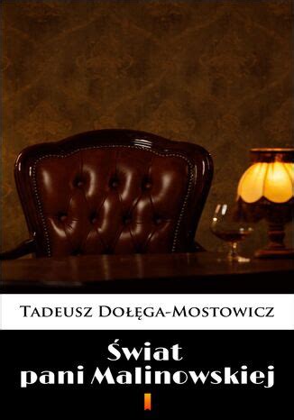 Wiat Pani Malinowskiej Tadeusz Do Ga Mostowicz Ebook Ebookpoint Pl