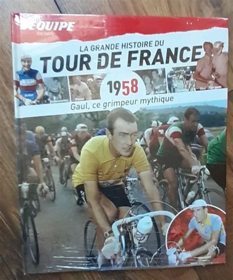 LIVRE L EQUIPE Raconte La Grande Histoire Du Tour De France 1958 EUR 5