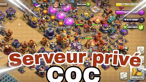 Serveur Priv Clash Of Clans Pour Jouer Avec L Hdv Clash Of Clans