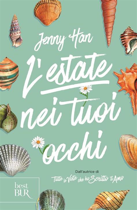 L Estate Nei Tuoi Occhi The Summer Trilogy Jenny Han Libro Rizzoli