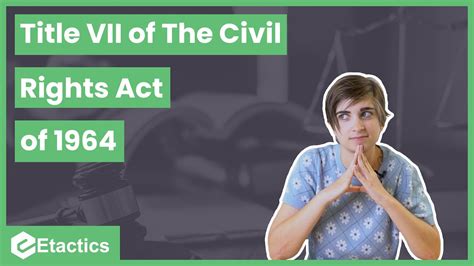 Title Vii Of The Civil Rights Act Of 1964 Youtube