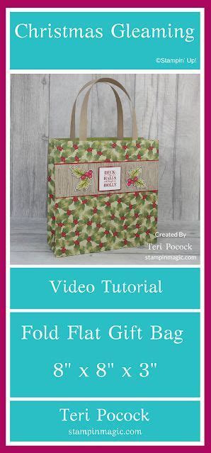 Christmas Gleaming Fold Flat Gift Bag Video Tutorial Stampin