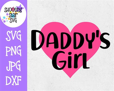 Daddy S Girl Father S Day Svg Etsy