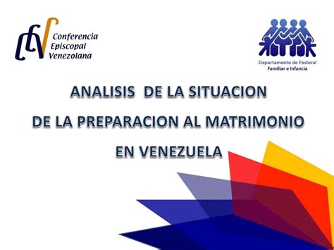 1 ANALISIS DE LA SITUACION DEL MATRIMONIO EN VENEZUELA Ppt