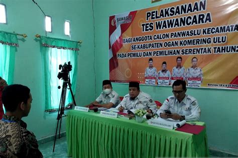 Bawaslu Oku Pasang Kamera Cctv Dalam Tes Wawancara Panwaslu Kecamatan